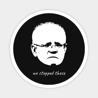 We Stopped These: Scott Morrison Magnet